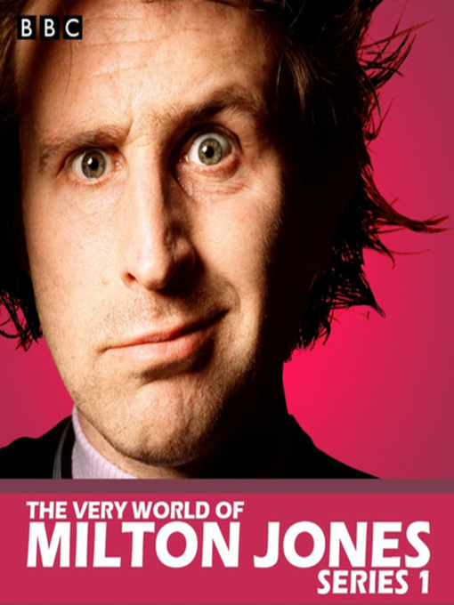Title details for The Very World of Milton Jones--The Complete Series 1 by Milton Jones - Available